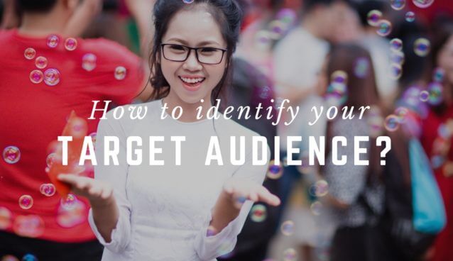 How to identify your target audience